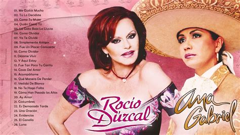 ROCÍO DÚRCAL Y ANA GABRIEL SUS MEJORES ÉXITOS VIEJITAS PERO BONITAS