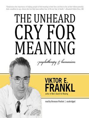 The Unheard Cry for Meaning by Viktor E. Frankl · OverDrive: Free ebooks, audiobooks & movies ...