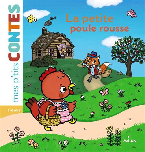 La Petite Poule Rousse Editions Milan