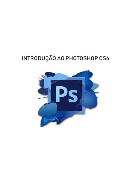 Introdução Ao Ps Cs6 Pdf Adobe Photoshop Imagem