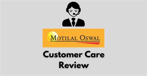 Motilal Oswal Customer Care 2022 | Reviews | Is It Best?