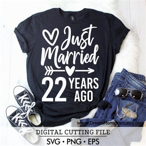 Just Married 22 Years Ago Svg 22 Years Wedding Anniversary Etsy