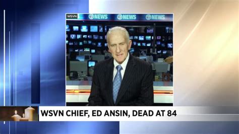 WSVN owner Ed Ansin dies at 84