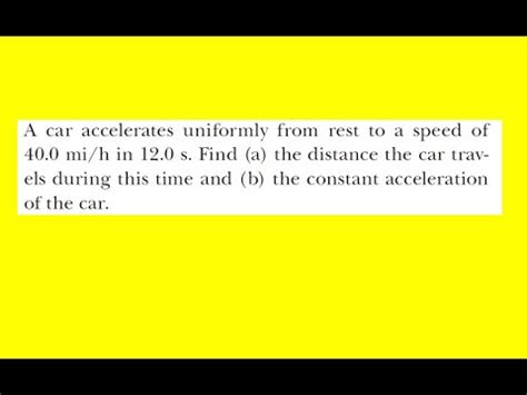 A Car Accelerates Uniformly From Rest To A Speed Of Mi H In S