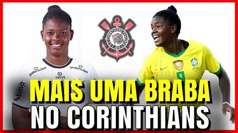 SAIU AGORA CORINTHIANS CONTRATA A BRABA JOVEM ATACANTE YouTube