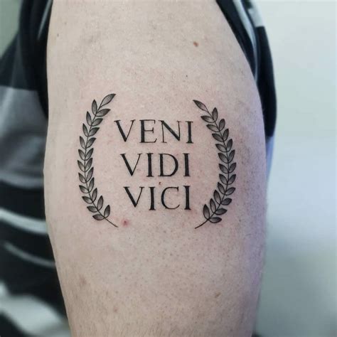 101 Amazing Veni Vidi Vici Tattoo Ideas That Will Blow Your Mind