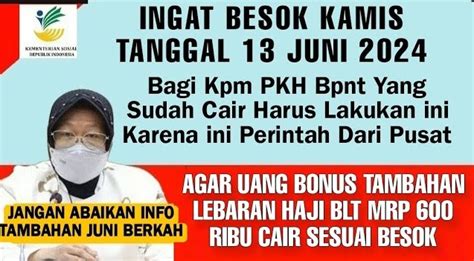 INGAT KAMIS TGL 13 JUNI 2024 KPM PKH BPNT YANG SUDAH CAIR BELUM CAIR