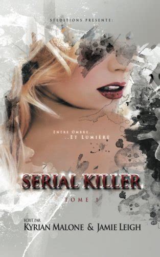 Serial Killer Tome 1 Thriller Lesbien Livre Lesbien French