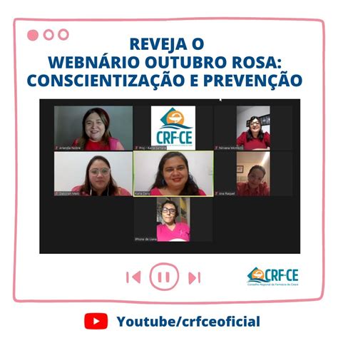 Reveja o Webnário Outubro Rosa conscientização e prevenção na TV CRFCE