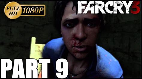 FarCry 3 Gameplay Walkthrough Part 9 No Commentary Soul Z