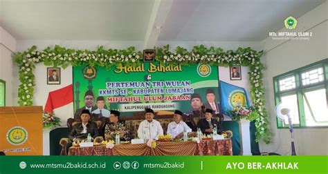 Halal Bihalal Dan Pertemuan Tri Wulan Kkmts Kab Lumajang Di Mts