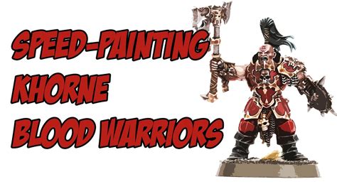 Quick Tip Speed Painting Khorne Blood Warriors YouTube