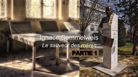 Ignace Semmelweis D Marche Scientifique Et Invention De L Asepsie