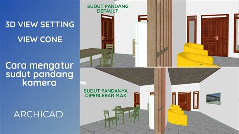 Tutorial Archicad View Cone Camera Setting Cara Mengatur Sudut