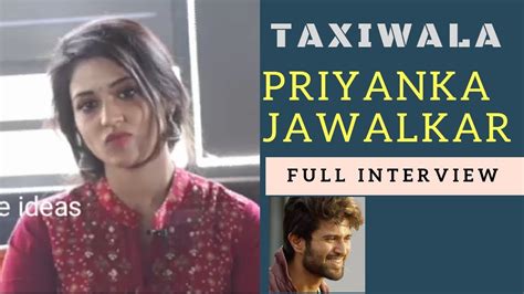 Priyanka Jawalkar Full Interview About Taxiwala Movie Vijay