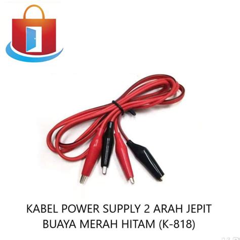 Jual Kabel Power Supply 2 Arah Jepit Buaya Merah Hitam K 818 76859