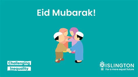 Islington Council On Twitter Eidmubarak To All Those Celebrating In