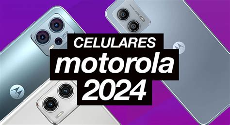 Todos os celulares Motorola lançamento 2024 Mobizoo