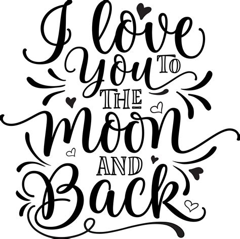 I Love You To The Moon And Back Adhesive Vinyl Lettering Quotes Lettering Cricut