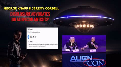 George Knapp And Jeremy Corbell Disclosure Advocates Or Alien Con