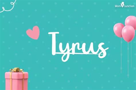 Explore Tyrus: Meaning, Origin & Popularity