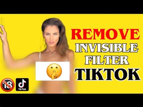 How To REMOVE Invisible Body Filter On TikTok REMOVE Invisible Body