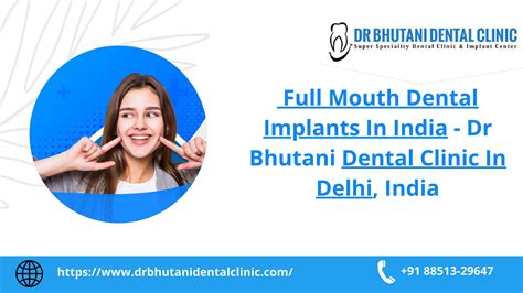 How Much Does Full Mouth Dental Implants Cost In India Dr Bhutani