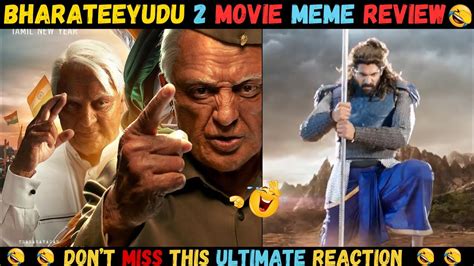 Bharaateeyudu Meme Review Indian Movie Review Kamal Hassan