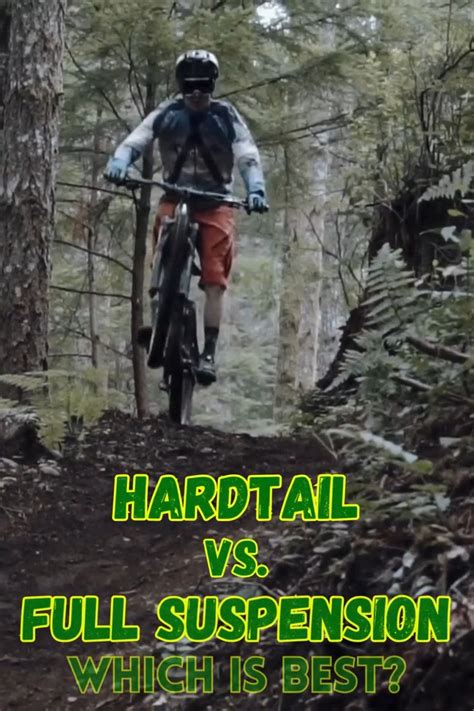 Hardtail Vs Full Suspension Mountain Bikes Pros And Cons Artofit