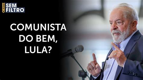 Lula Espero Que Dino Seja Um Comunista Do Bem No STF Osf YouTube