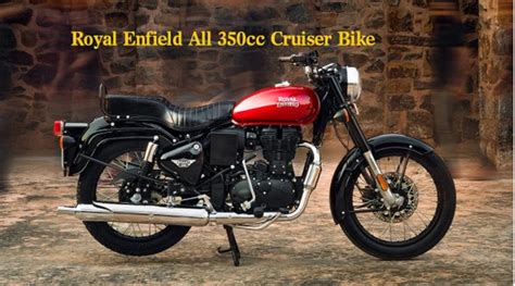 Royal Enfield All 350cc Cruiser Bikes Know Full Details Of Price Engine