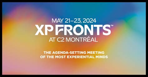 Xp Land Hosts The Inaugural Xp Fronts At C2 Montréal To Reveal Whats