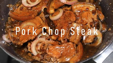 Pork Steak Pork Chop Recipe Amazing Dish Yummy Food Ph