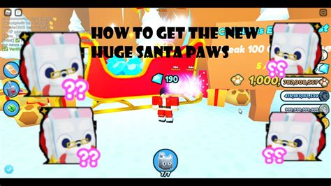 Huge Update How To Get The Huge Santa Paws In Pet Simulator X Youtube