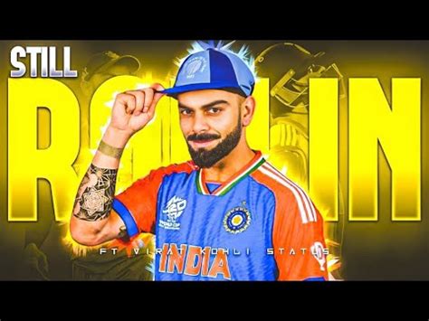 Still Rollin X Virat Kohli Virat Kohli Status Beat Sync