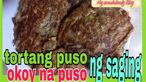 Nagluto Kami Ng Tortang Puso Ng Saging Okoy Na Puso Ng Saging My