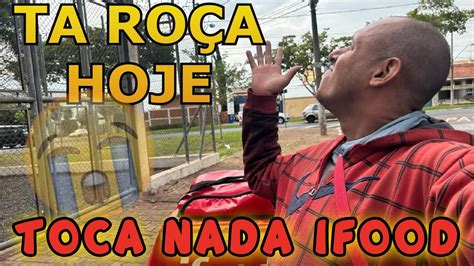 TOCA NADA NO IFOOD ENTREGADOR Vlog O Curioso Maneiras Vlogs