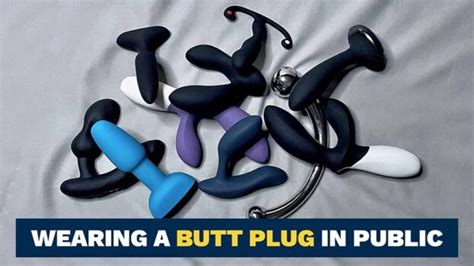 Wearing A Butt Plug In Public How To Do It Safely Discreet My Sex