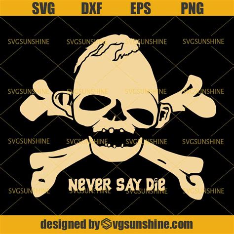 The Goonies Svg, Goonies Skull Never Say Die Svg - Sunshine