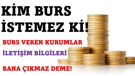 BURS VEREN KURUMLAR VE İLETİŞİM ADRESLERİ YouTube