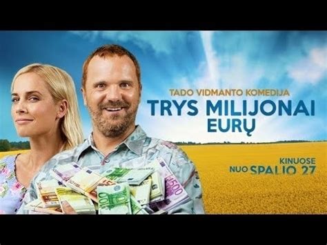 Kino Filmas Trys Milijonai Eur