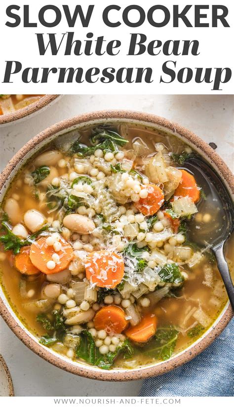 Slow Cooker White Bean Soup With Parmesan And Pearl Couscous Nourish