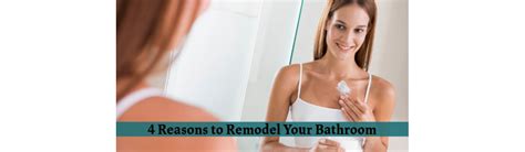 4 Reasons To Remodel Your Bathroom