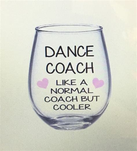 Dance Teacher Wine Glass Dance Coach Wine Glass Dance Coach Etsy