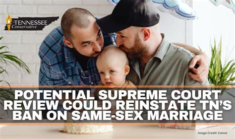 Potential Supreme Court Review Could Reinstate Tennessees Ban On Same Sex Marriage Tennessee
