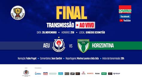 AEU 2 X 2 HORIZONTINA Final Copa Dos Pampas Jogo 1 YouTube