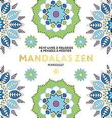 Le Petit Livre De Coloriage Mandalas Zen De Collectif Livre Tat