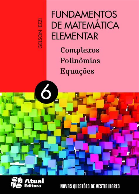 Coleção Fundamentos Da Matemática Elementar