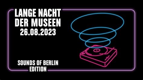 Lange Nacht Der Museen Am August