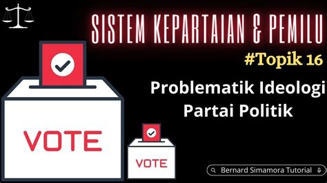 16 Sistem Kepartaian Dan Pemilu Partai Politik Di Negara Negara